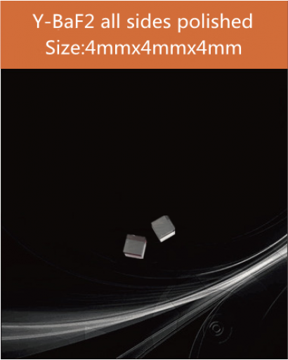 Y-BaF2 crystal, Yttrium doped Barium Fluoride scintillator, Y-BaF2 Yttrium doped Barium Fluoride Scintillation crystal Material ,4x4x4mm